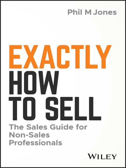 Title details for Exactly How to Sell by Phil M. Jones - Available